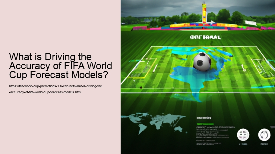 What is Driving the Accuracy of FIFA World Cup Forecast Models?