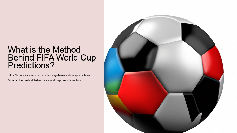 What is the Method Behind FIFA World Cup Predictions?